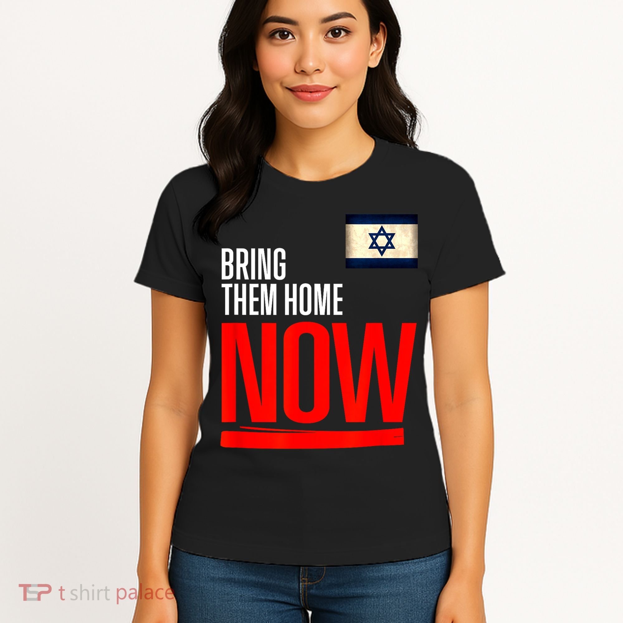 Bring Them Home Now! Stand With Israel Flag Women's T-Shirt