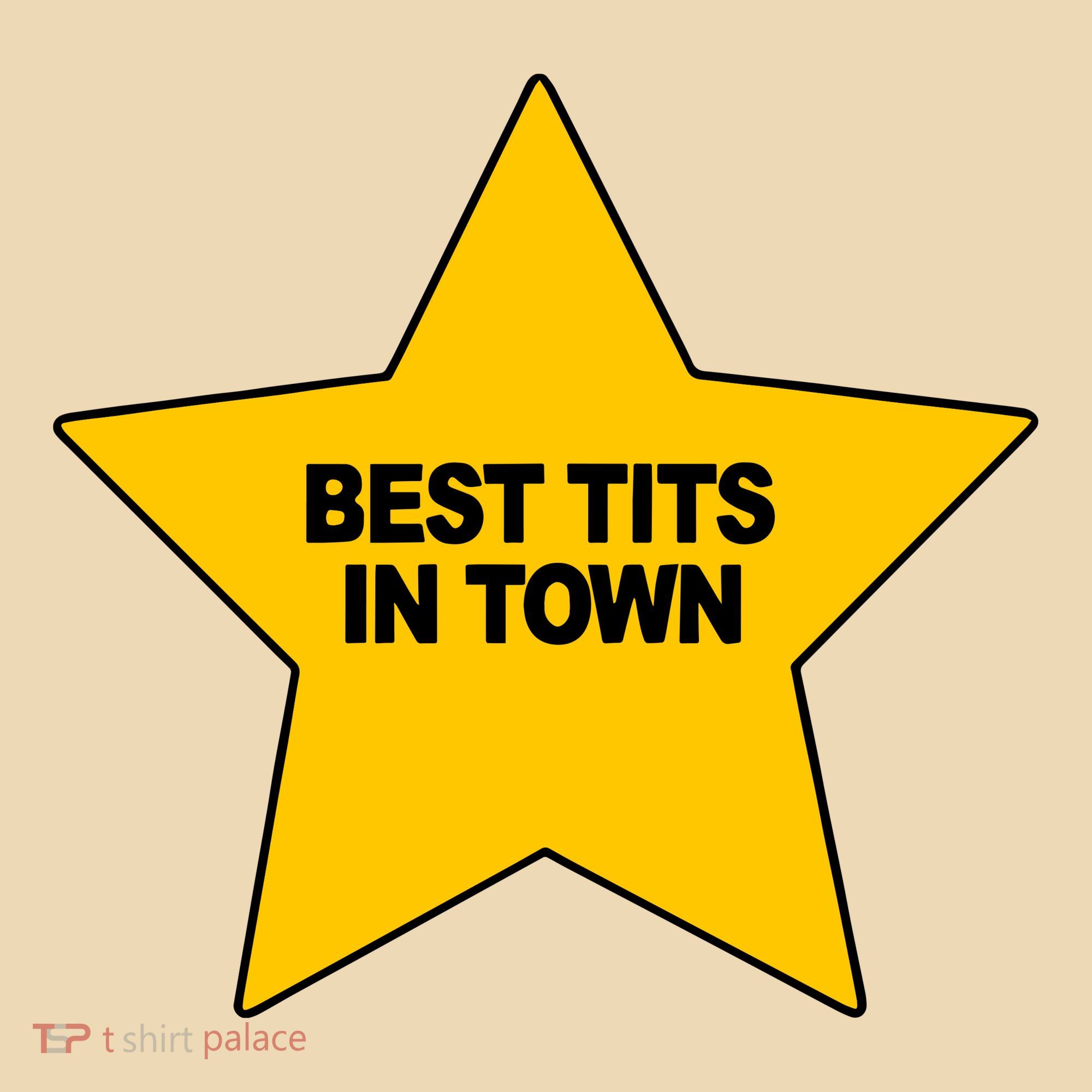 Best Tits In Town Tote Bag