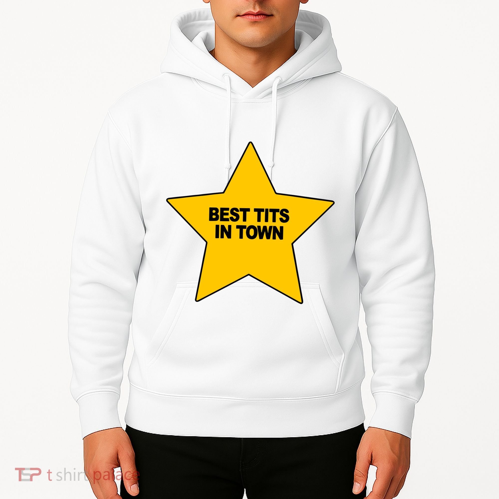 Best Tits In Town Hoodie