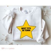 Best Tits In Town Sweatshirt thumb 2