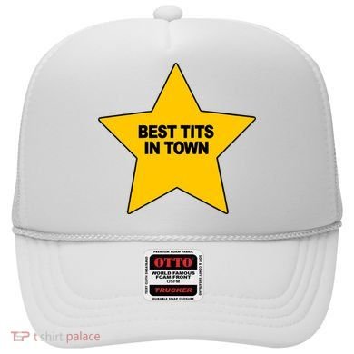 Best Tits In Town Hat