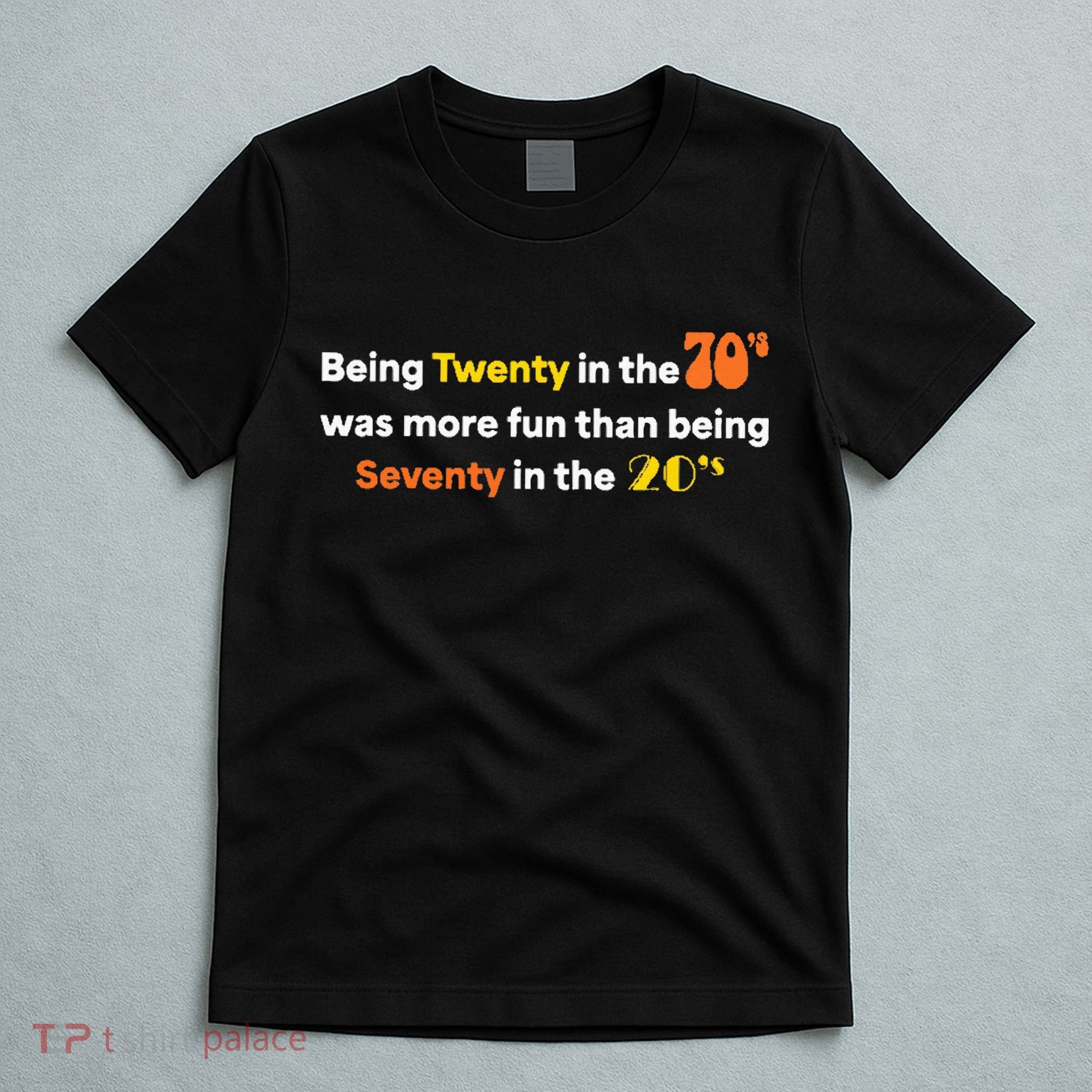 Being Twenty In The 70s Was Much More Fun Than T-Shirt