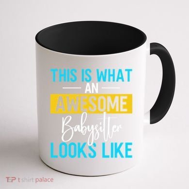 Babysitter This Is What An Awesome Sitter Looks Like Gift Coffee Mug back