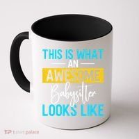 Babysitter This Is What An Awesome Sitter Looks Like Gift Coffee Mug thumb 0