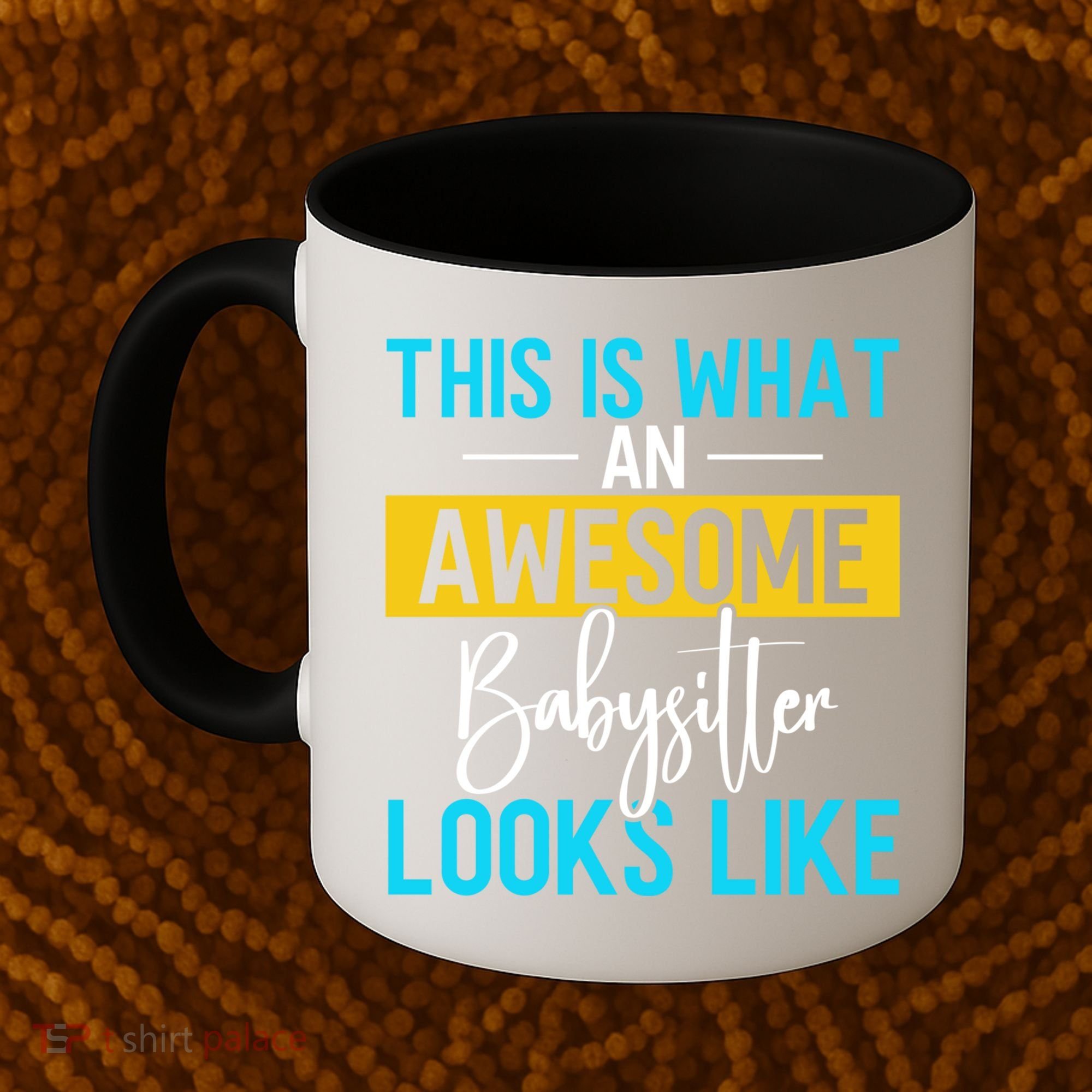 Babysitter This Is What An Awesome Sitter Looks Like Gift Coffee Mug