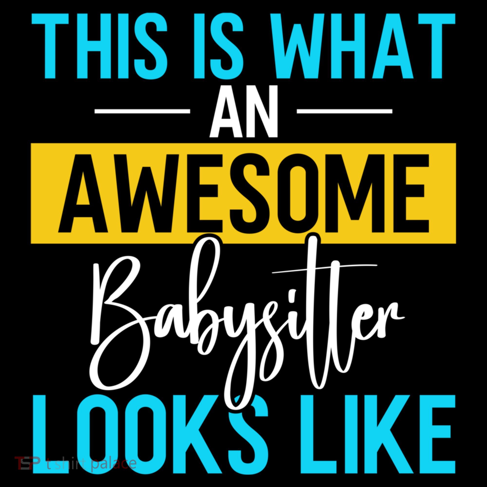 Babysitter This Is What An Awesome Sitter Looks Like Gift Coffee Mug