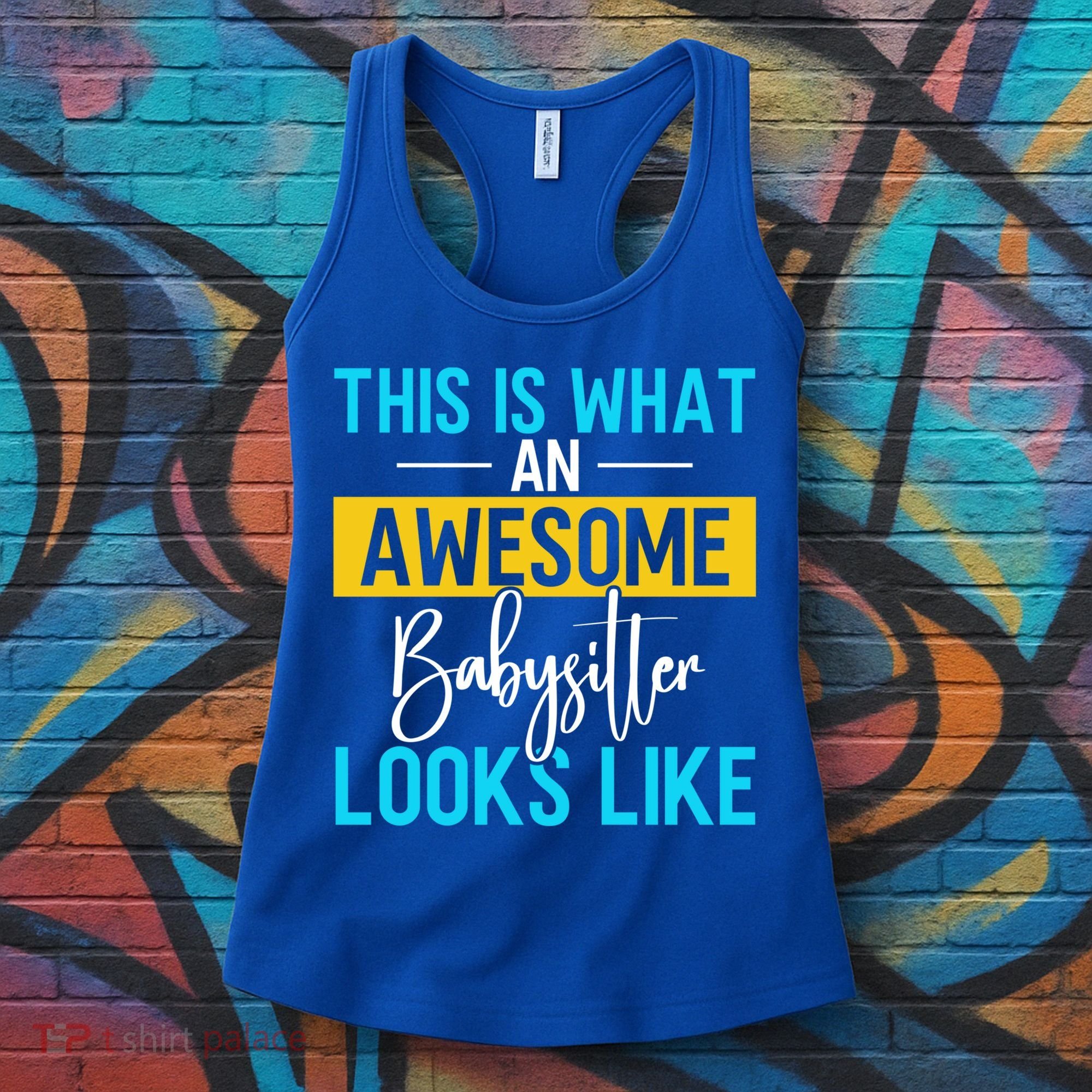 Babysitter This Is What An Awesome Sitter Looks Like Gift Women's Tank Top