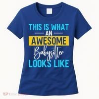 Babysitter This Is What An Awesome Sitter Looks Like Gift Women's T-Shirt thumb 0