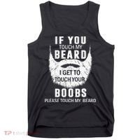 Beard T If You Touch My Beard I Get To Touch Your Boobs Tank Top thumb 0