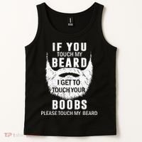 Beard T If You Touch My Beard I Get To Touch Your Boobs Tank Top thumb 2