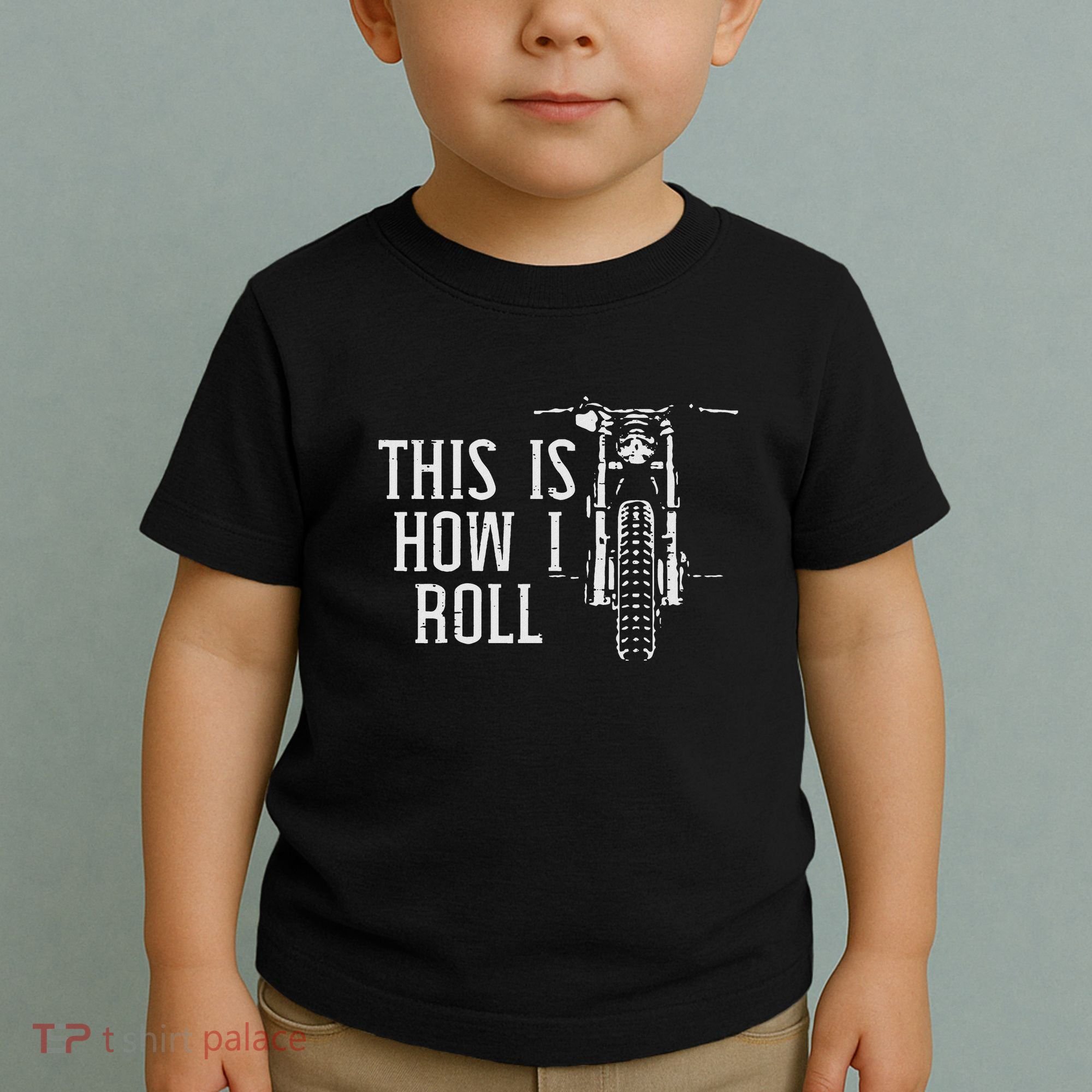 Biker This Is How I Roll Motorcycle Motorbike Women Toddler T-Shirt