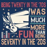 Being Twenty In The 70s Was Much More Fun Than In The 20s Kids Sweatshirt thumb 2