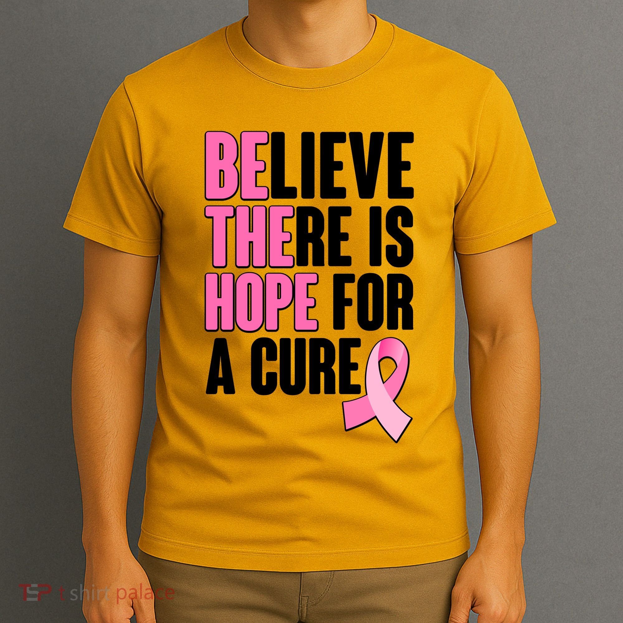 Believe There Is Hope For A Cure Be The Hope Breast Cancer Awareness T-Shirt
