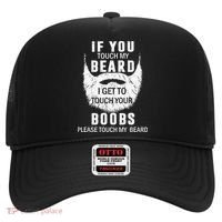 Beard T If You Touch My Beard I Get To Touch Your Boobs Hat thumb 0