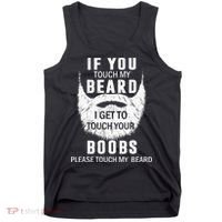 Beard T If You Touch My Beard I Get To Touch Your Boobs Tank Top thumb 0