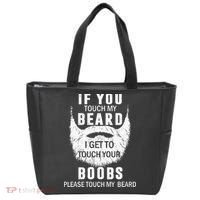 Beard T If You Touch My Beard I Get To Touch Your Boobs Tote Bag thumb 0