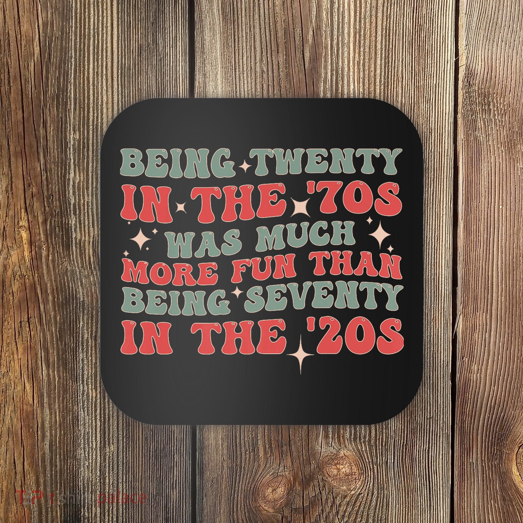 Being Twenty In The 70s Was Much More Fun Than Coaster