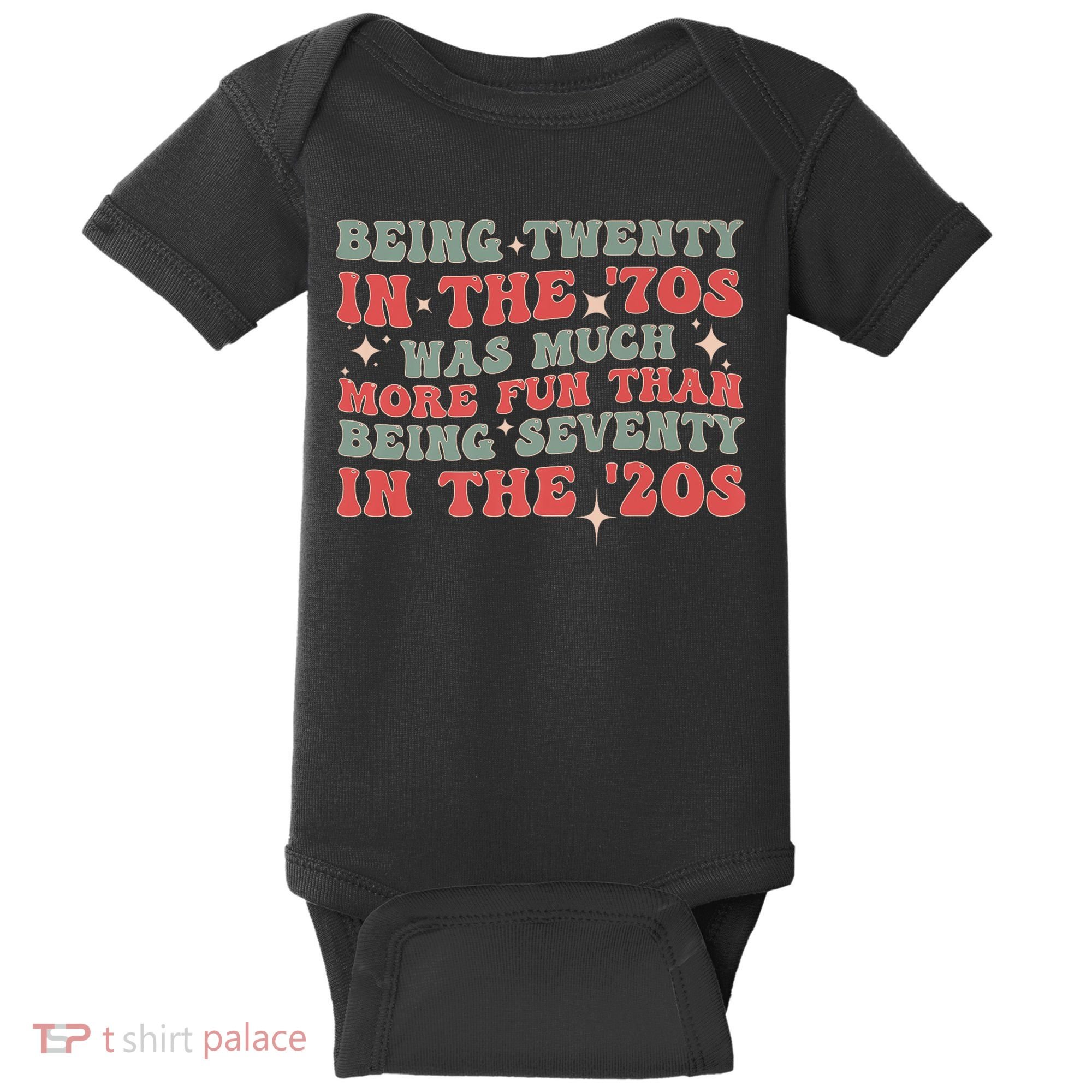 Being Twenty In The 70s Was Much More Fun Than Baby Bodysuit