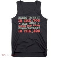 Being Twenty In The 70s Was Much More Fun Than Tank Top thumb 0