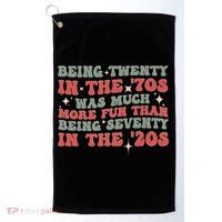 Being Twenty In The 70s Was Much More Fun Than Golf Towel thumb 0