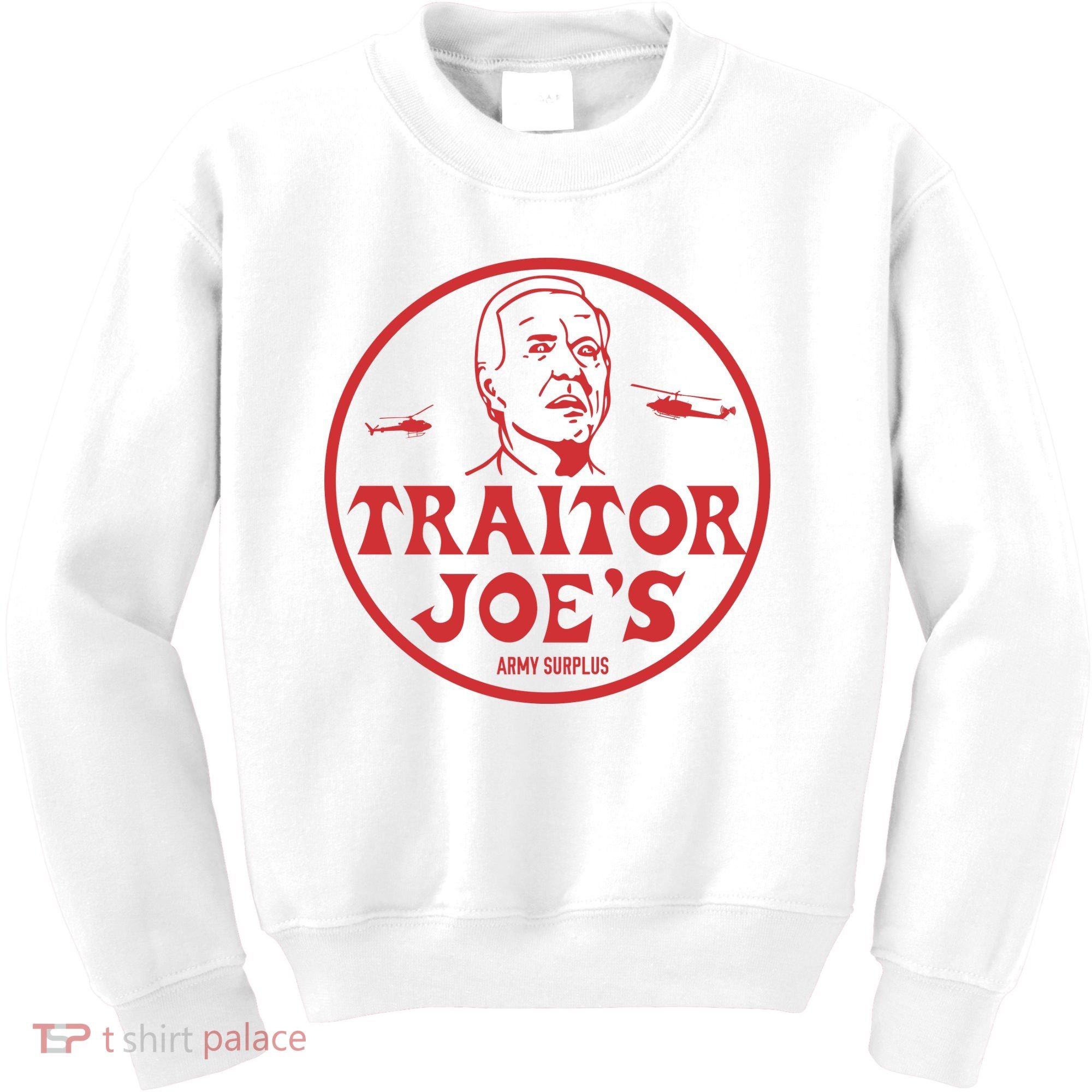 Biden Traitor Joe’s Army Funny Traitor Joe Kids Sweatshirt