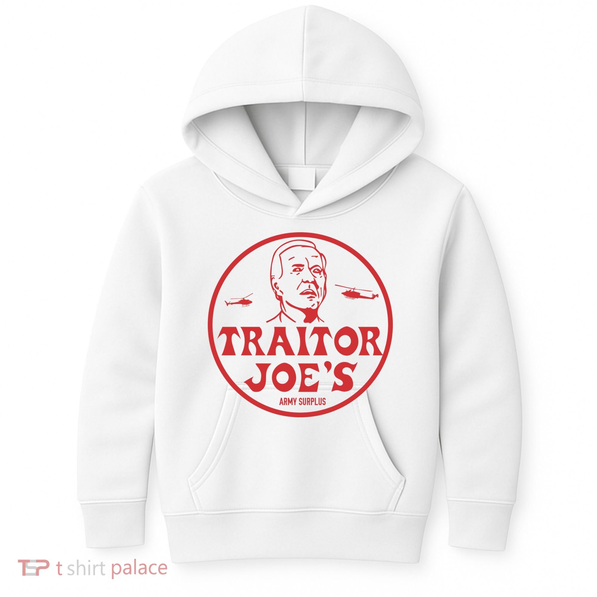 Biden Traitor Joe’s Army Funny Traitor Joe Kids Hoodie