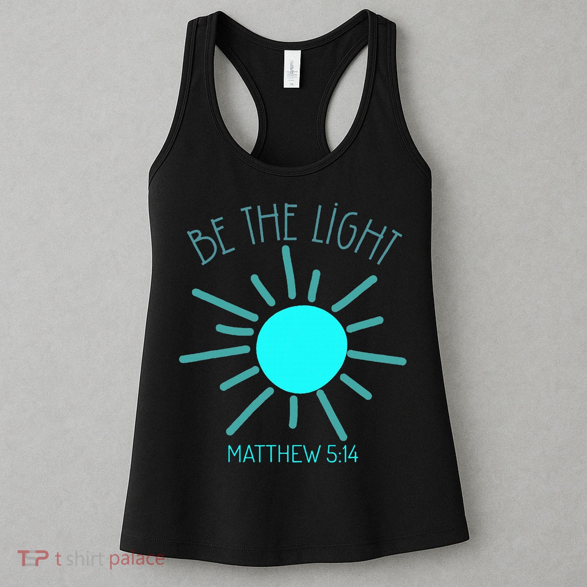 Be The Light Faith Religious Jesus Christian Women's Tank Top
