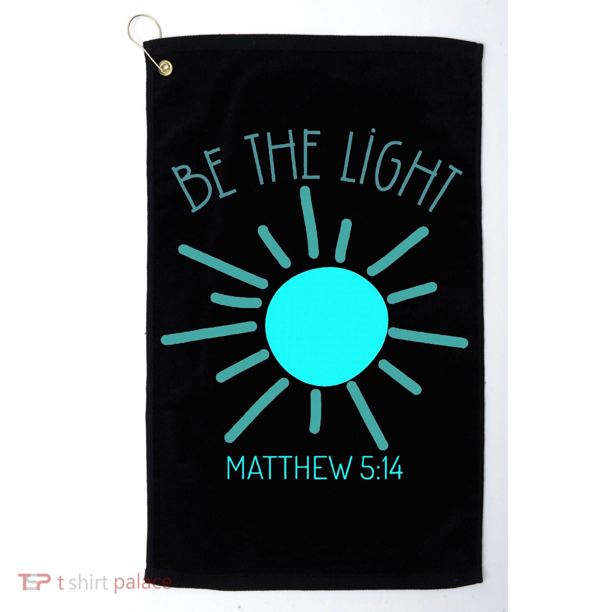 Be The Light Faith Religious Jesus Christian Golf Towel