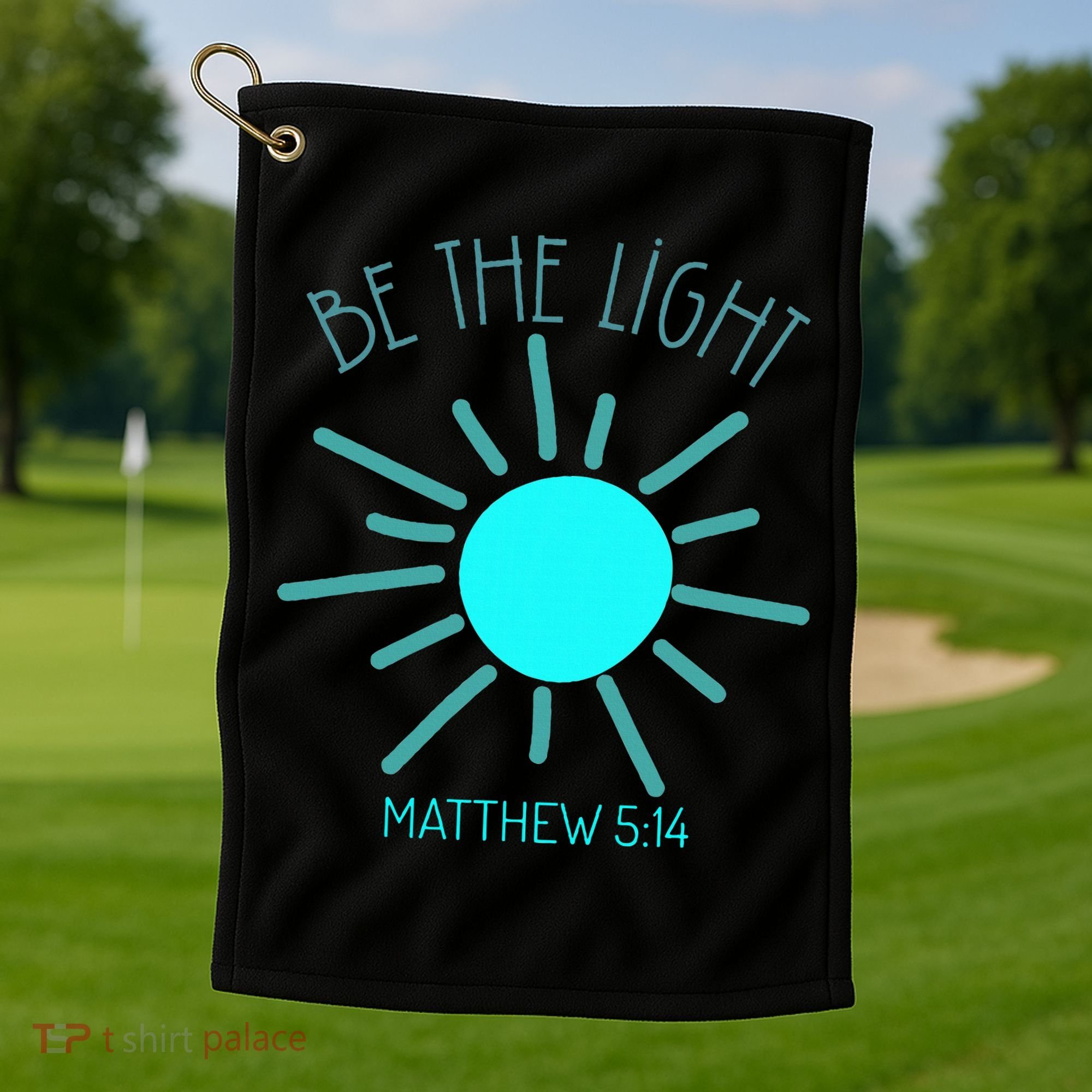 Be The Light Faith Religious Jesus Christian Golf Towel