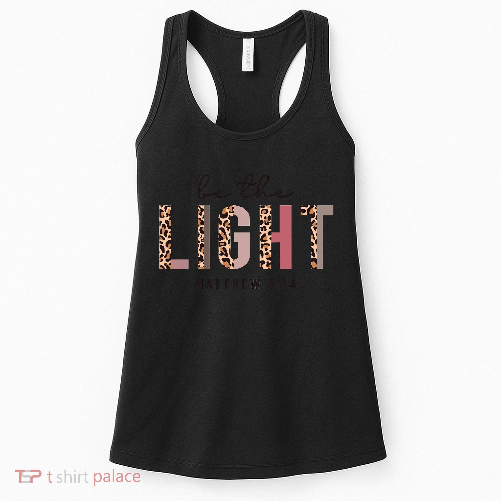 Be The Light Matthew Christian Faith Bible Verse Leopard Women's Tank Top