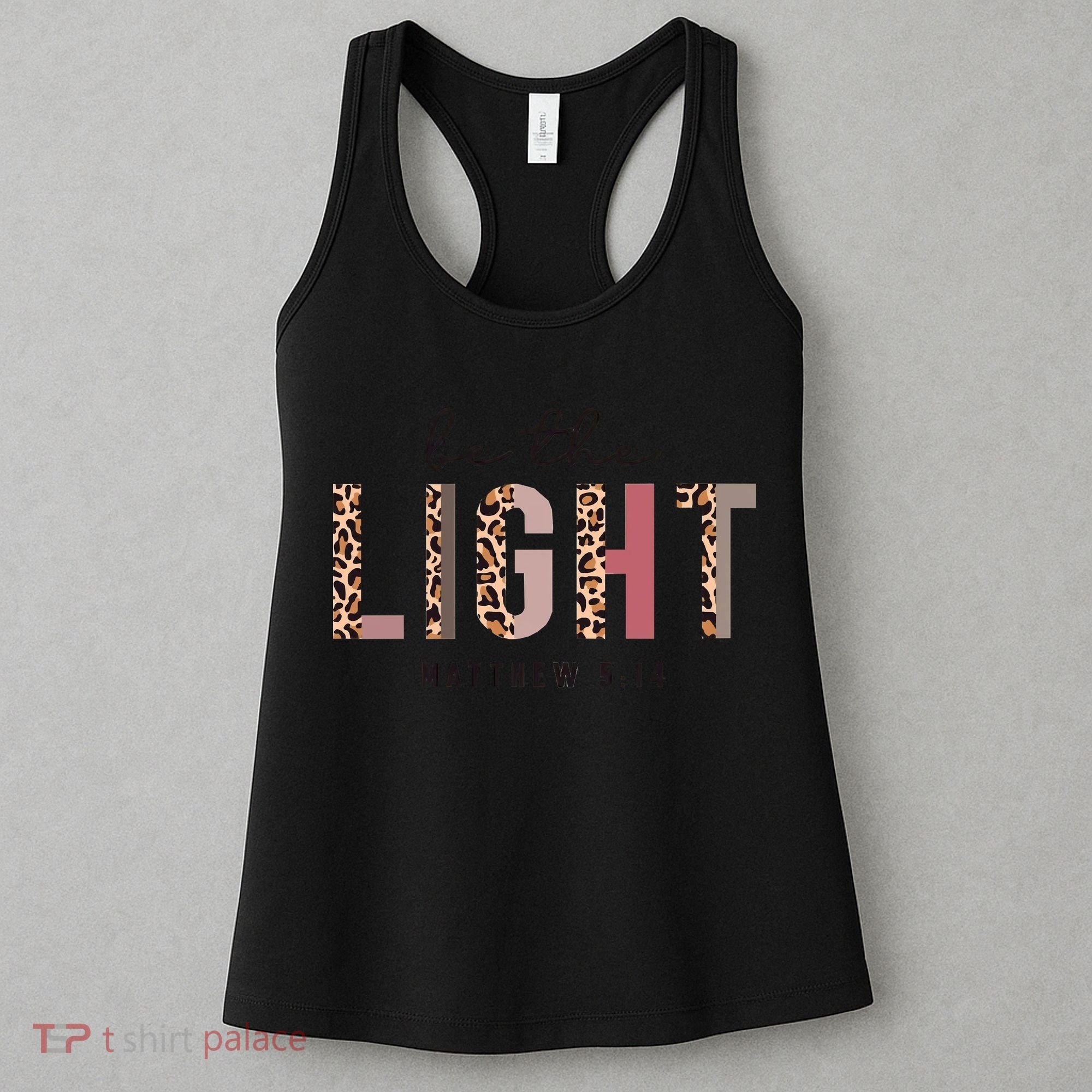 Be The Light Matthew Christian Faith Bible Verse Leopard Women's Tank Top