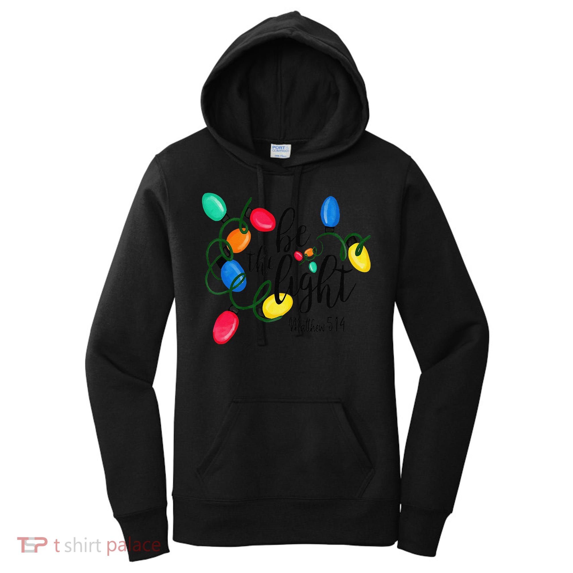 Be The Light Matthew 5 14 Christmas Lights Xmas Nativity Women's Hoodie