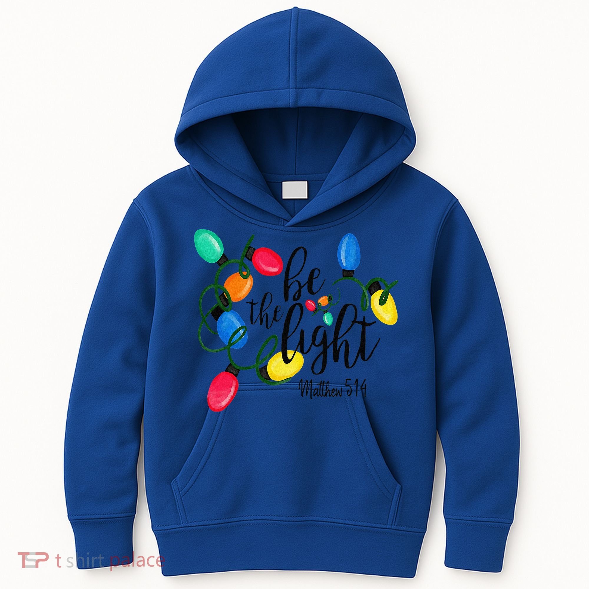 Be The Light Matthew 5 14 Christmas Lights Xmas Nativity Kids Hoodie
