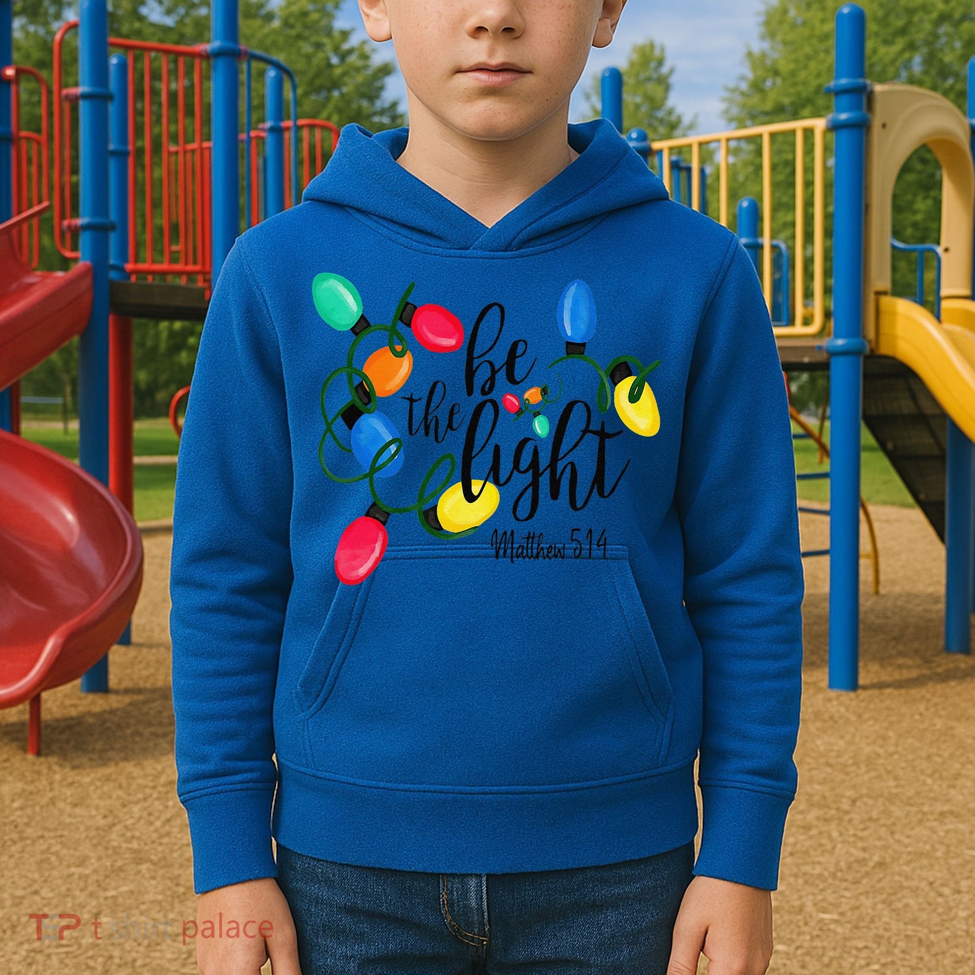 Be The Light Matthew 5 14 Christmas Lights Xmas Nativity Kids Hoodie