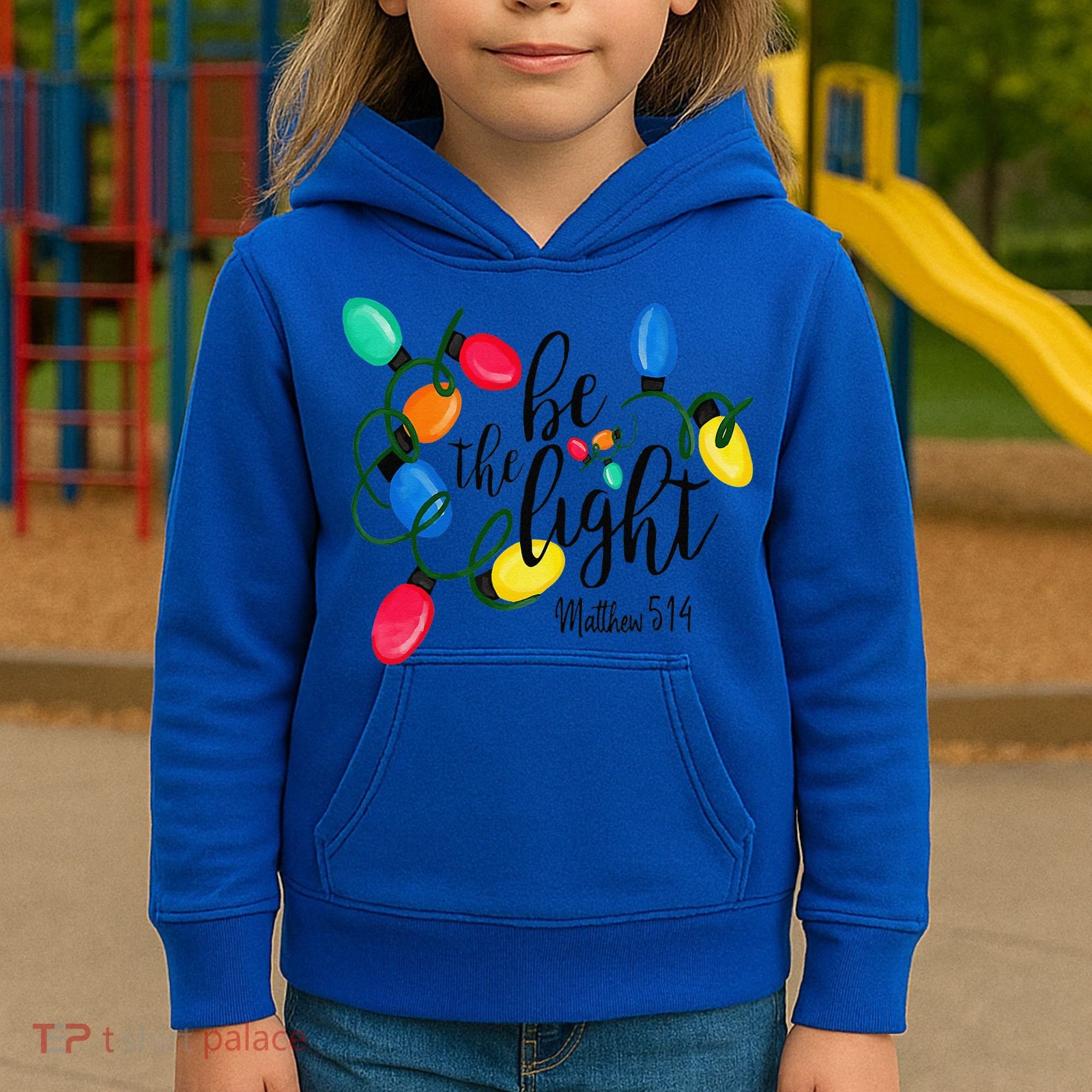 Be The Light Matthew 5 14 Christmas Lights Xmas Nativity Kids Hoodie