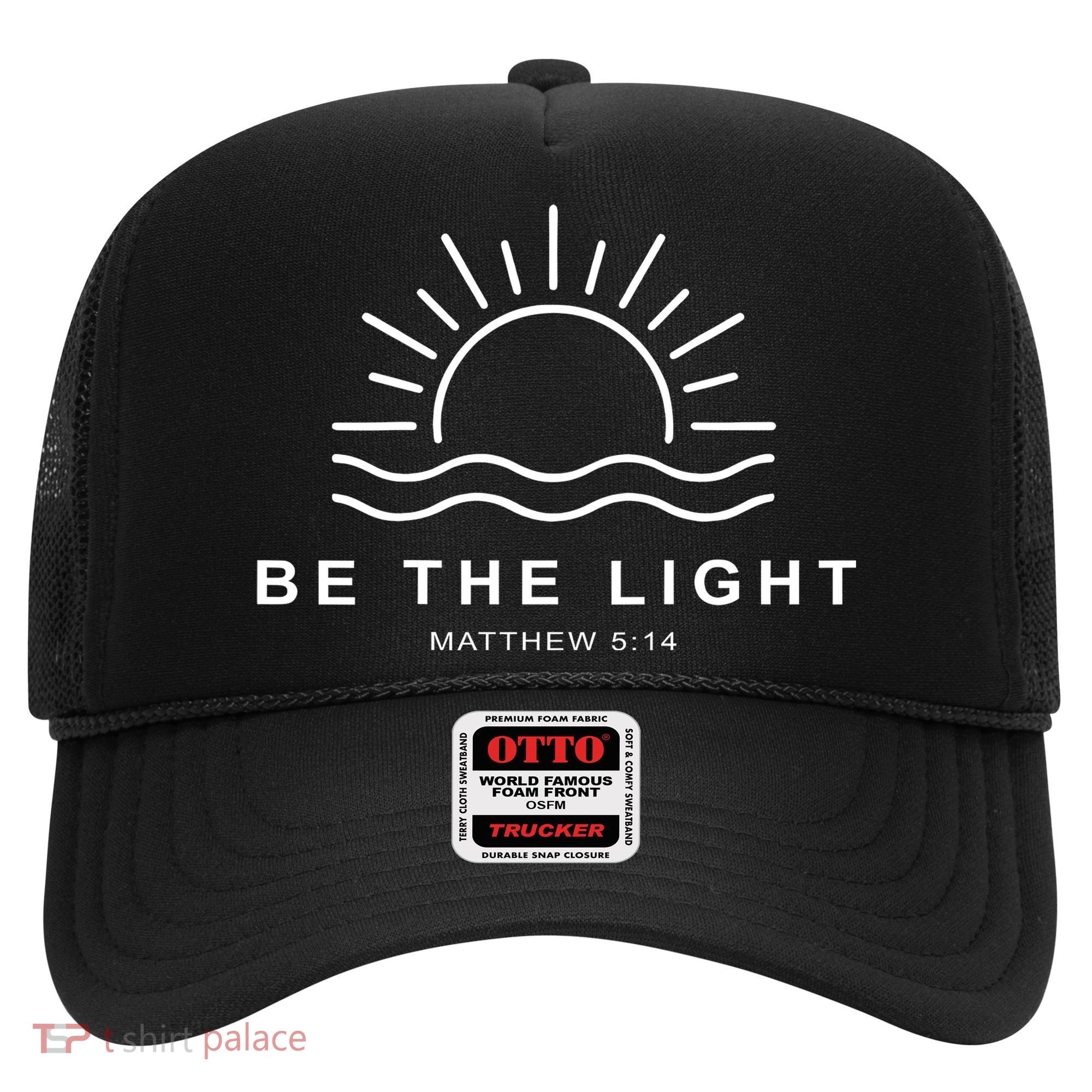 Be The Light Faith Religious Jesus Christian Hat