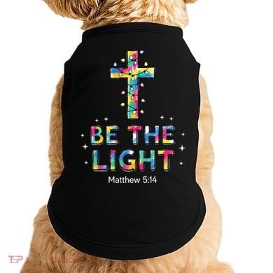 Be The Light Christmas Jesus Cross Doggie Tank