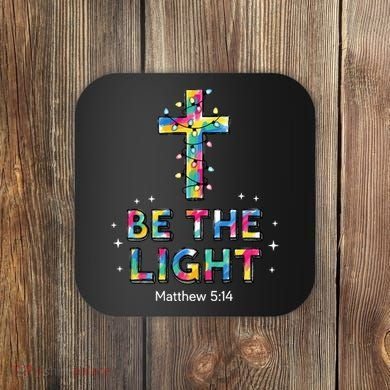 Be The Light Christmas Jesus Cross Coaster