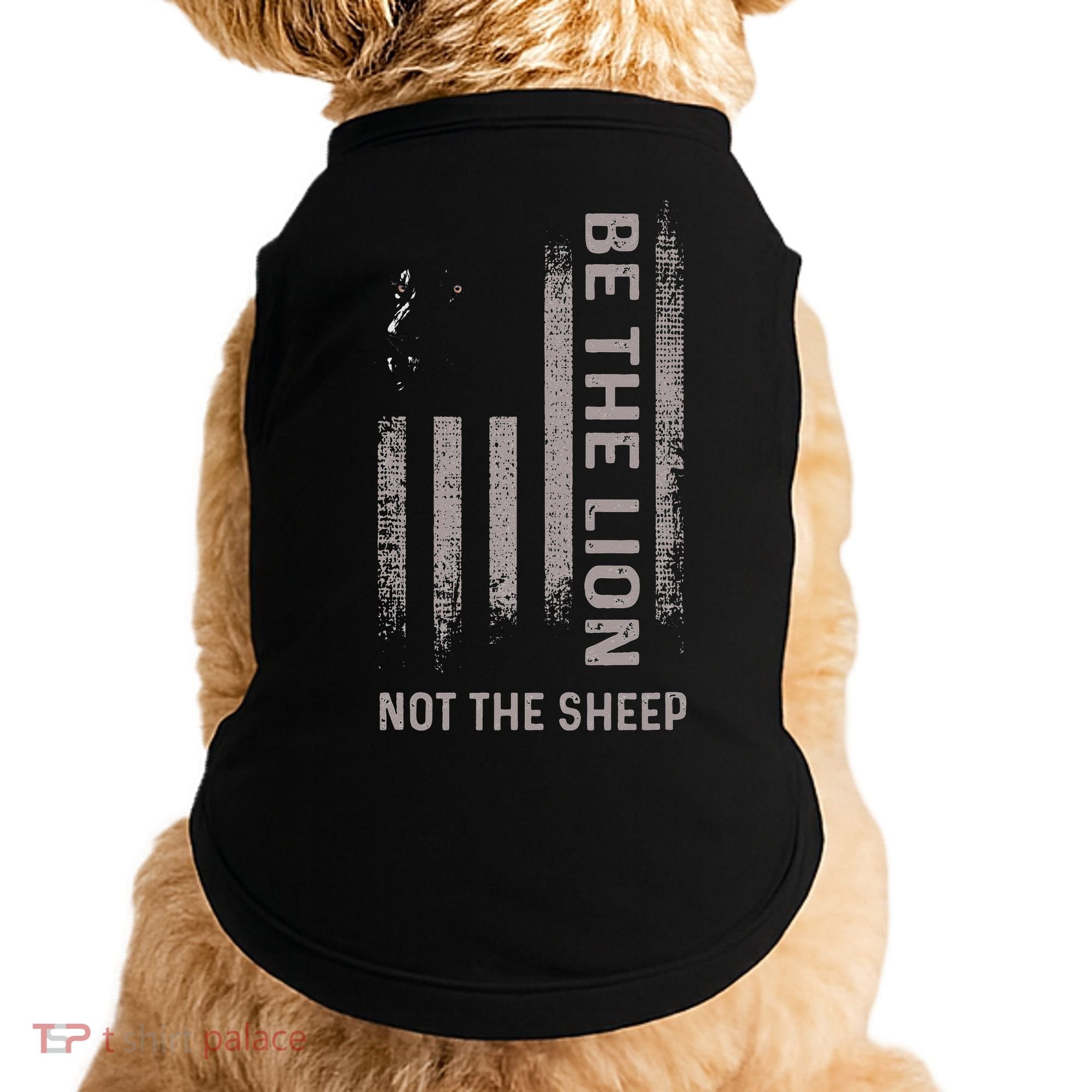 Be The Lion Not The Sheep Doggie Tank