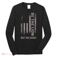 Be The Lion Not The Sheep Long Sleeve Shirt thumb 0