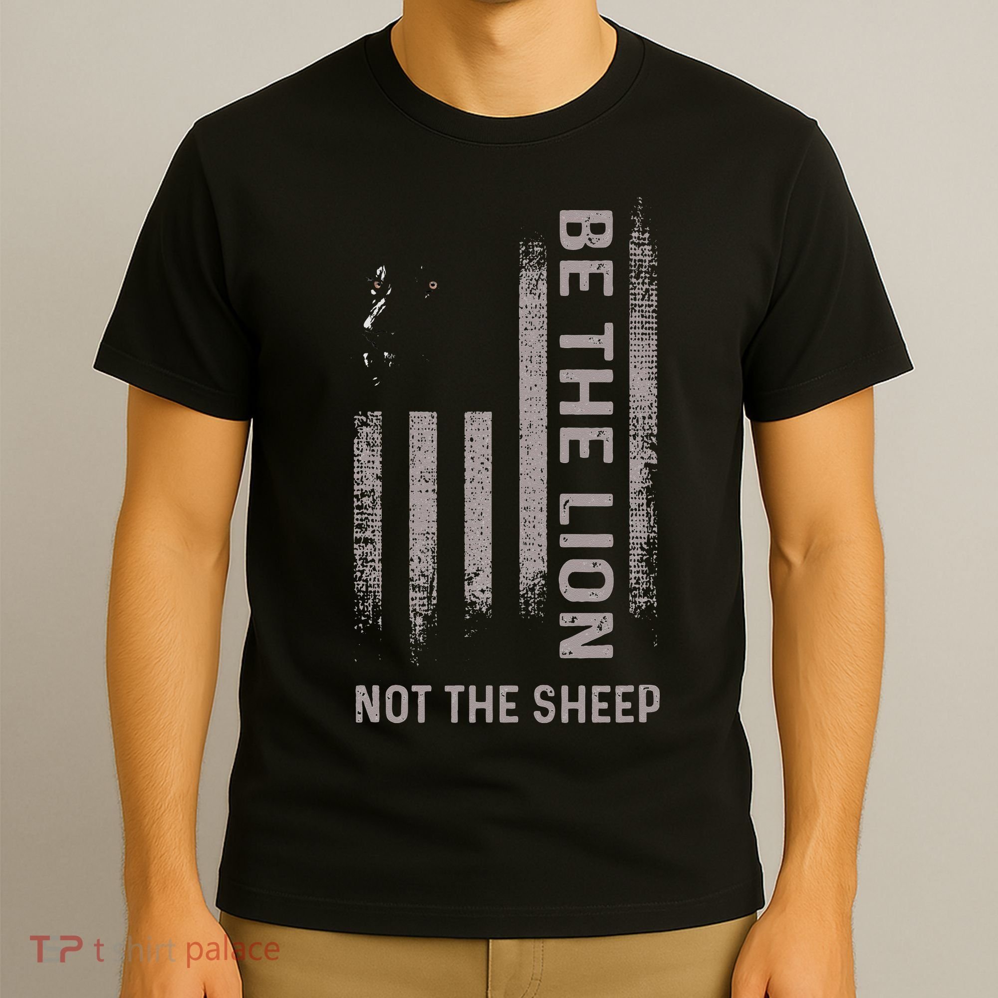 Be The Lion Not The Sheep T-Shirt