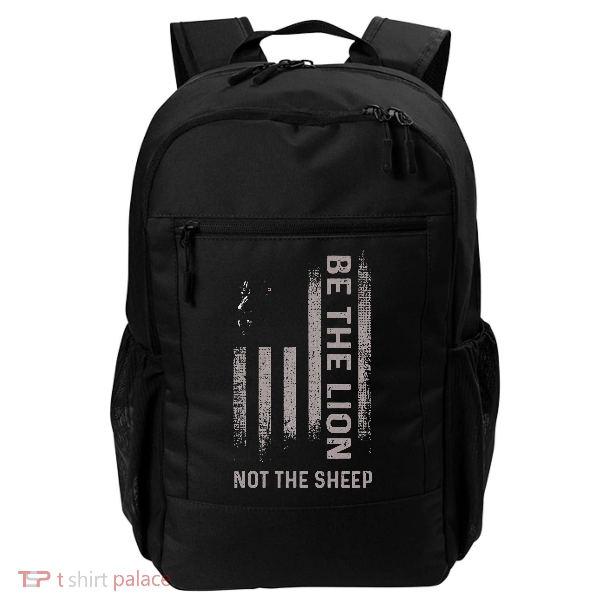 Be The Lion Not The Sheep Backpack