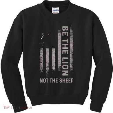 Be The Lion Not The Sheep Kids Sweatshirt