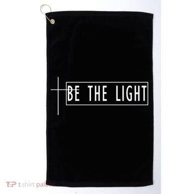 Be The Light Christian Slogan Golf Towel