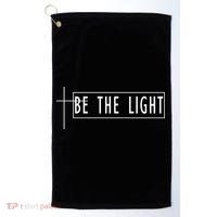 Be The Light Christian Slogan Golf Towel thumb 0
