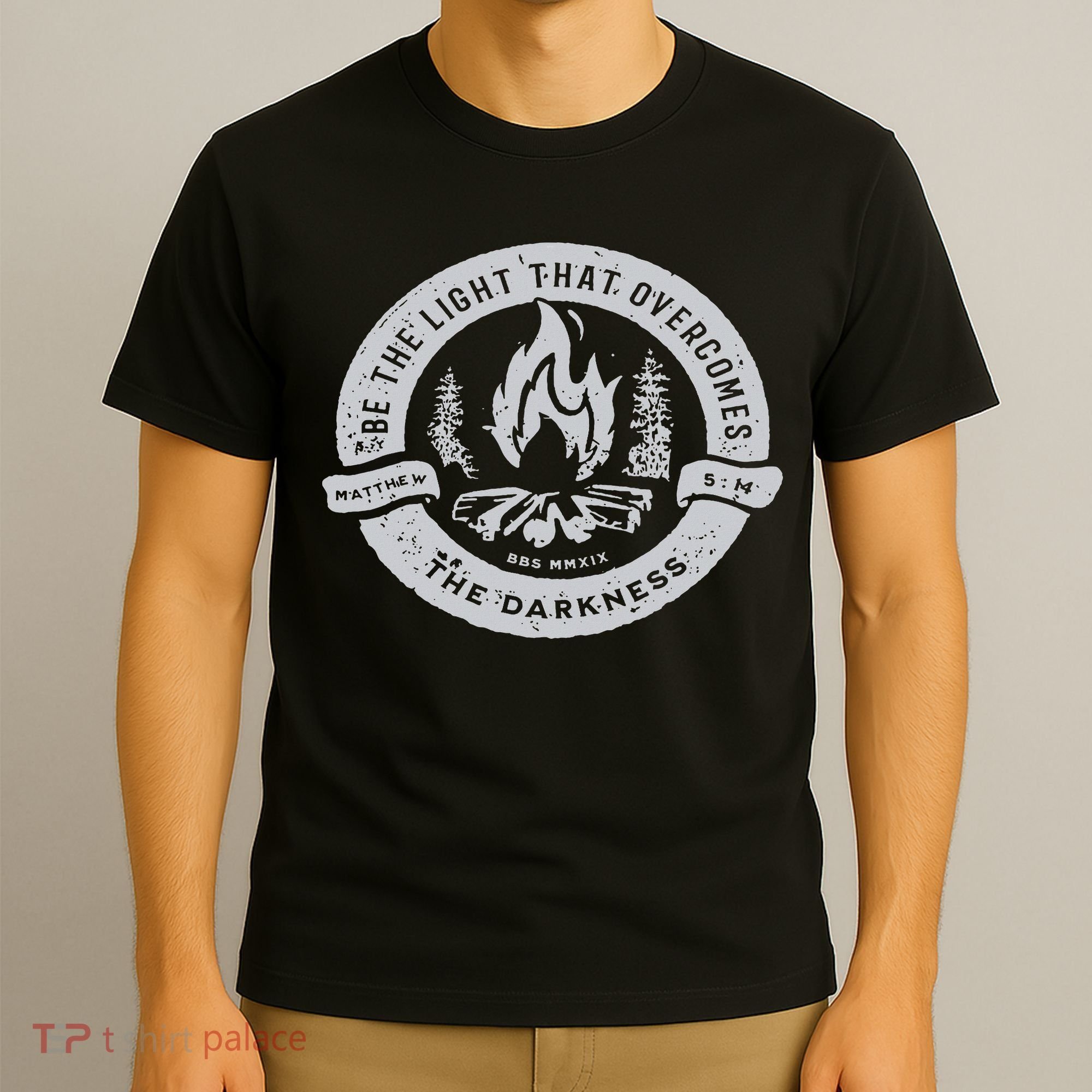 Be The Light That Overcomes The Darkness T-Shirt