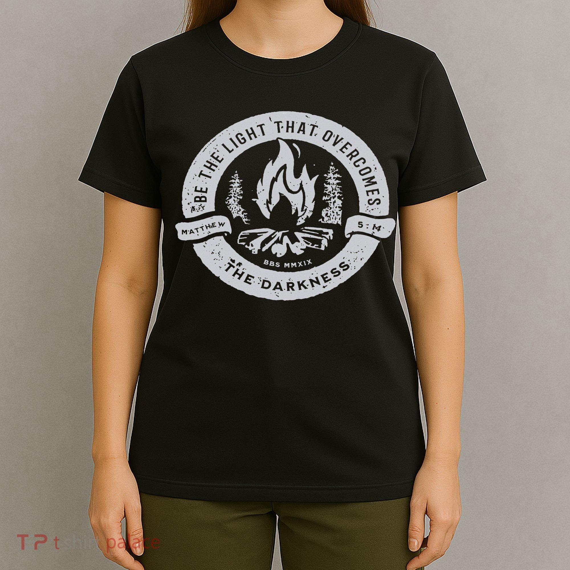 Be The Light That Overcomes The Darkness T-Shirt