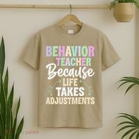 Behavior Teacher Life Take Adjustments - Behavior Therapist T-Shirt thumb 2