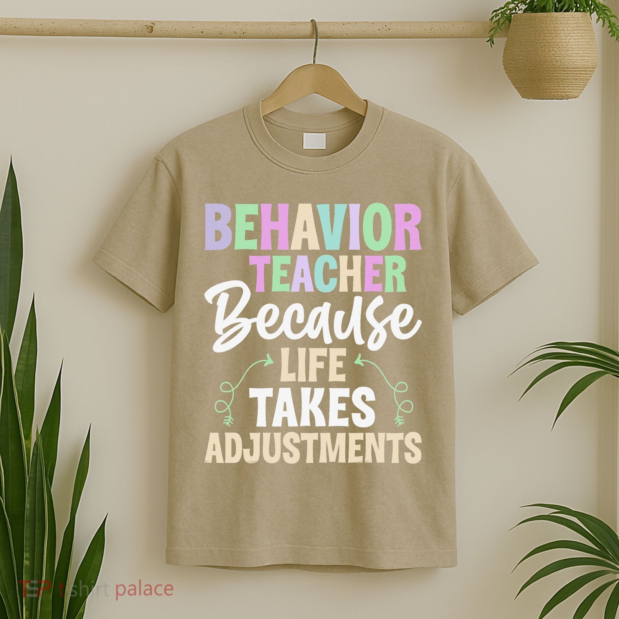 Behavior Teacher Life Take Adjustments - Behavior Therapist T-Shirt