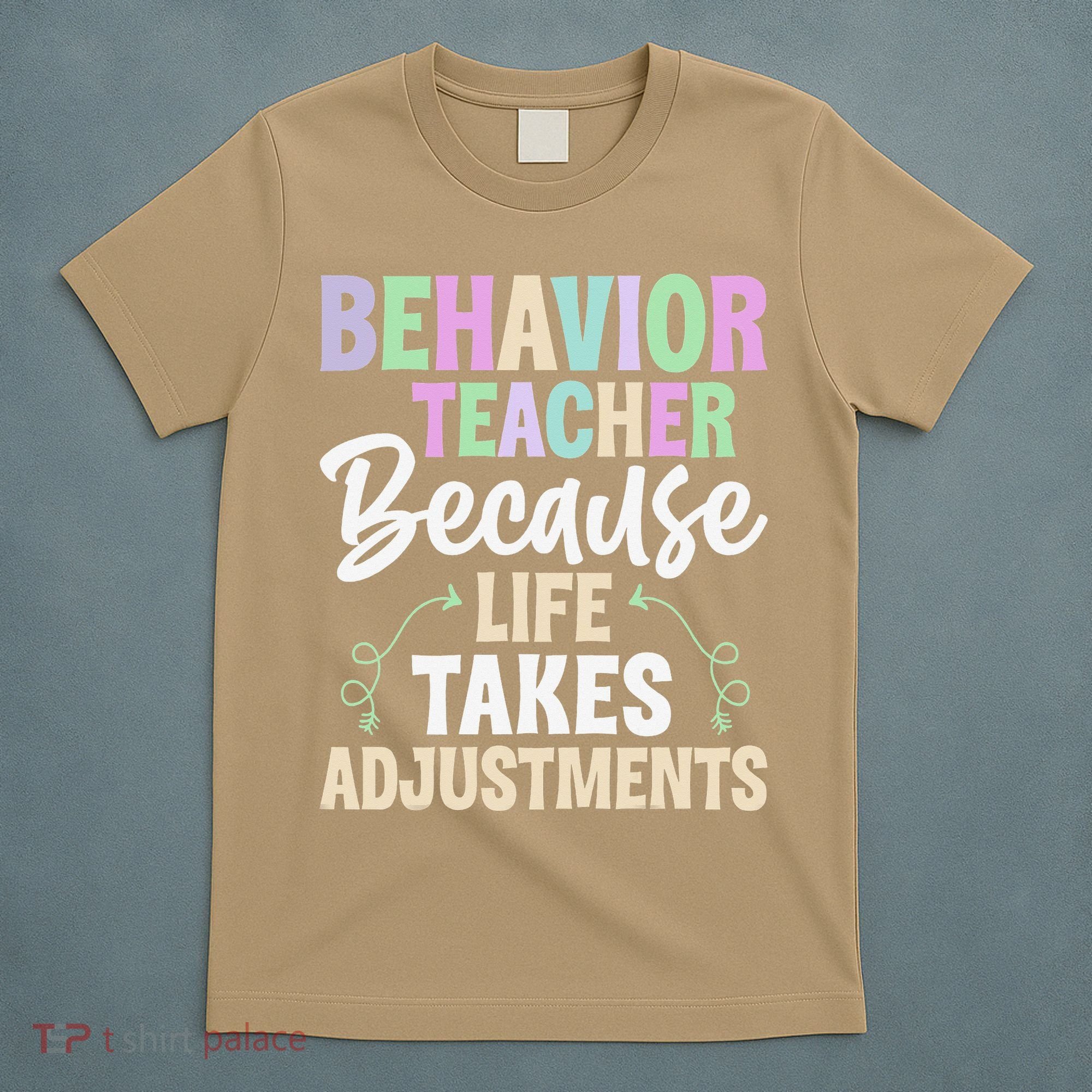 Behavior Teacher Life Take Adjustments - Behavior Therapist T-Shirt